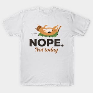 Nope Not Today Cat And Mouse T-Shirt